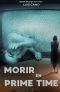 [Dosier Davinci 01] • Morir en Prime Time